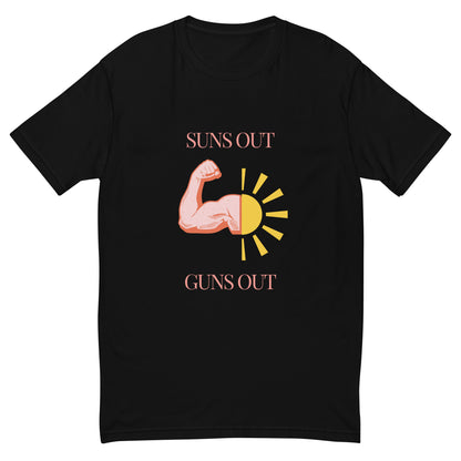 Short Sleeve T-shirt Suns Out Guns Out